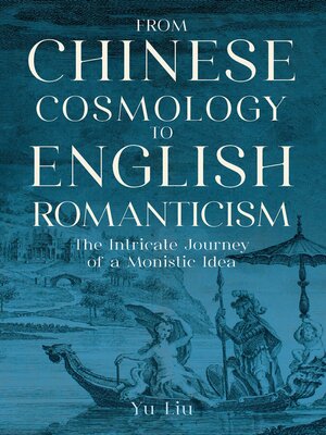 cover image of From Chinese Cosmology to English Romanticism